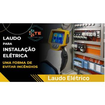 Laudo De Instalação Elétrico em Interlagos